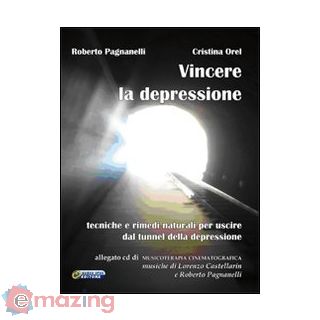 Vincere la depressione. Tecniche e rimedi naturali per uscire dal tunnel della depressione. Con CD Audio