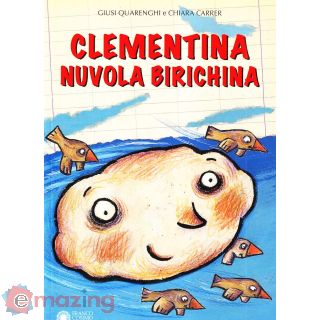 Clementina nuvola birichina