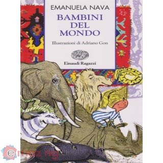 Bambini del mondo. Ediz. illustrata