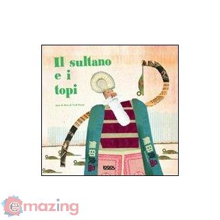 Il Sultano e I Topi