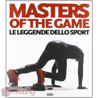 Masters of the game. Le leggende dello sport. Ediz. italiana, inglese e francese