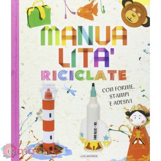Manualità riciclate