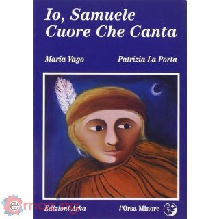 Io, Samuele cuore che canta
