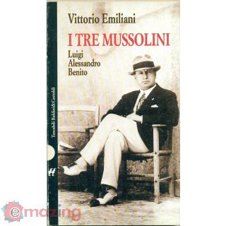 I tre Mussolini