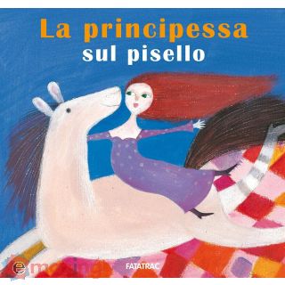 La principessa sul pisello. Nuova ediz.
