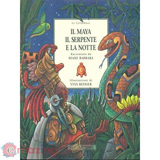 Il maya, il serpente e la notte