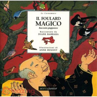 Il foulard magico. Racconto giapponese