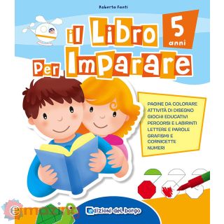 Il Libro per Imparare. per 5 Anni