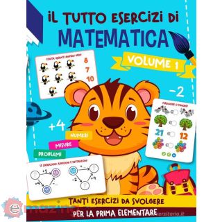 Il Tutto Esercizi di Matematica Vol. 1