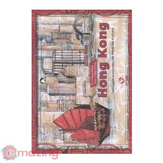 Hong Kong. Passaggio a sorpresa nel Porto dei Profumi. Ediz. illustrata