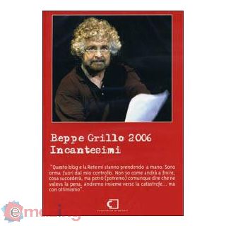 Beppe Grillo 2006. Incantesimi. con Dvd