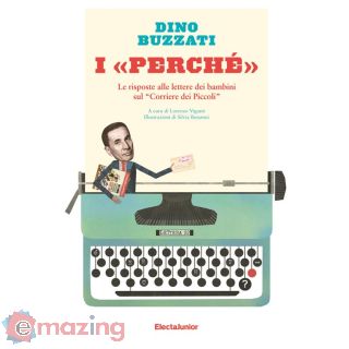 I «perché». Le Risposte Alle Lettere dei Bambini Sul «corriere dei Piccoli»