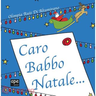 Caro Babbo Natale Ediz. a Colori