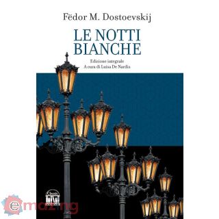Le Notti Bianche