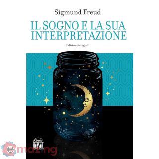 Il Sogno e La Sua Interpretazione