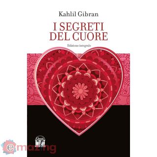 I Segreti del Cuore. Ediz. Integrale