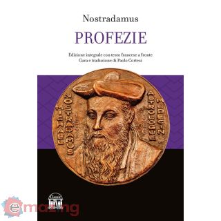 Le Profezie. Testo Francese a Fronte. Ediz. Integrale