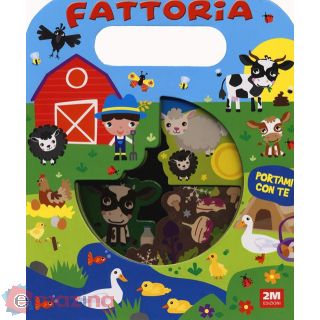 Fattoria. Portami con Te. Ediz. a Colori