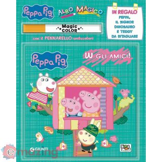 W gli amici! Albo magico. Peppa Pig. Con gadget