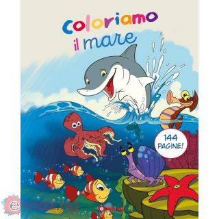 Coloriamo Il Mare. Ediz. Illustrata
