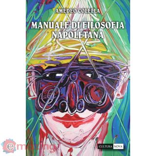 Manuale di Filosofia Napoletana. 100 Racconti Partenopei