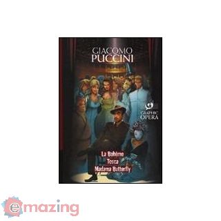 Puccini. La Bohème, Tosca, Madama Butterfly. con Cd Audio
