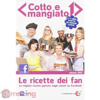 Cotto e mangiato. Le ricette dei fan