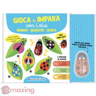 Numeri. Quantità. Logica. Gioca Impara con Lola. Ediz. a Colori. con Penna Interattiva