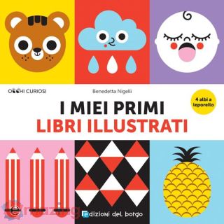 I Miei Primi Libri Illustrati. Ediz. a Colori