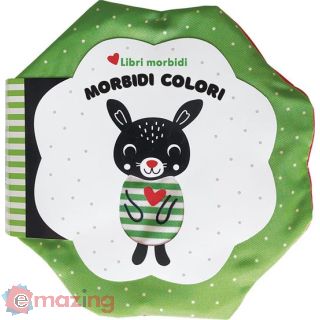 Morbidi Colori. Libri Morbidi. Ediz. a Colori