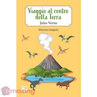 Viaggio al Centro della Terra. Ediz. Integrale