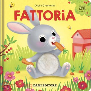Fattoria. Piccole Scoperte Tattili. Ediz. a Colori