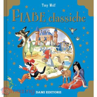 Fiabe Classiche. Libri D'oro. Ediz. a Colori