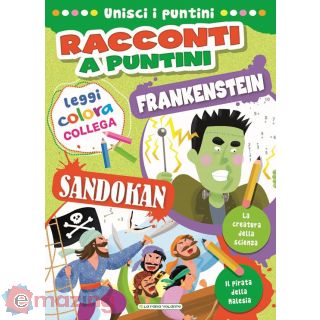 Sandokan-frankenstein. Racconti a Puntini. Ediz. a Colori