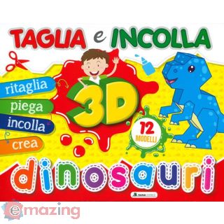 Dinosauri 3d. Taglia e Incolla. Ediz. a Colori