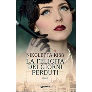 La felicità dei giorni perduti