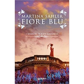 Fiore blu. I segreti di Kew Gardens