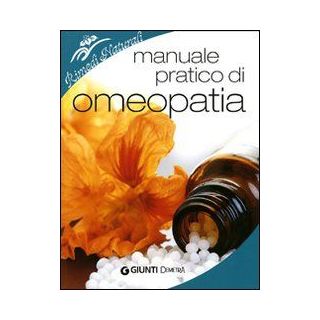 Manuale Pratico di Omeopatia