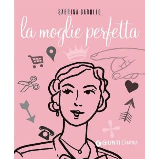 La Moglie Perfetta