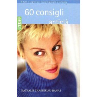 60 consigli anti-età
