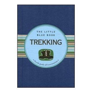 Trekking. Piccola guida all'escursionismo